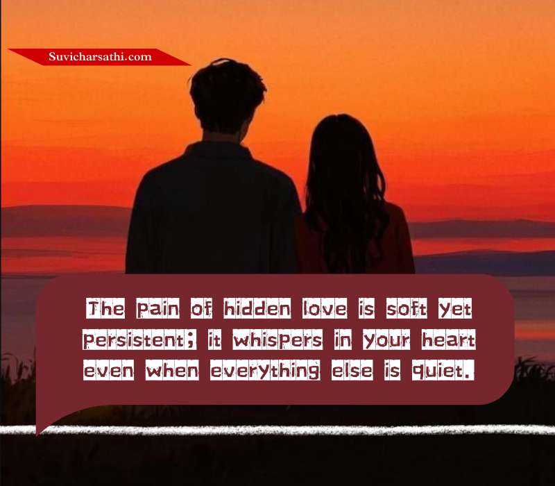 Unexpressed Hidden Love Quotes