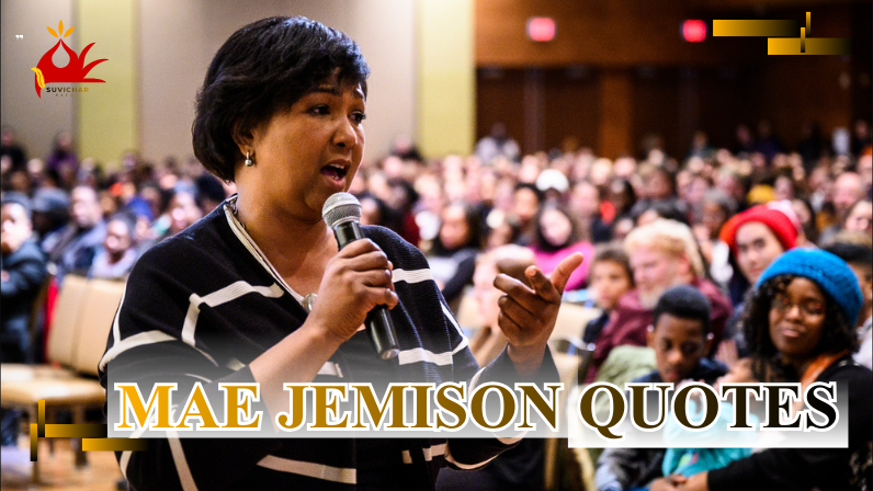 Mae Jemison Quotes